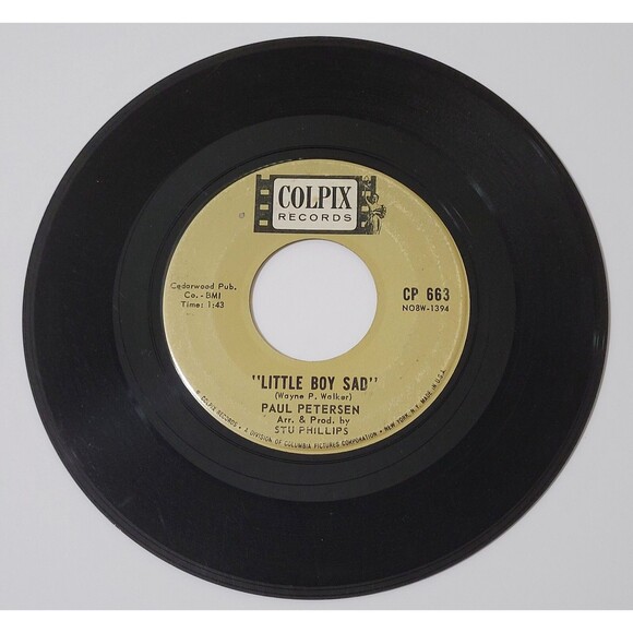 Paul Petersen ‎45 RPM My Dad / Little Boy Sad - Colpix VG- Pop '62 - Picture 3 of 3